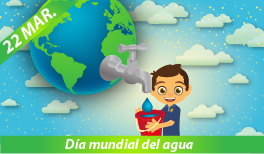22 DE MARZO. DÍA MUNDIAL DEL AGUA
