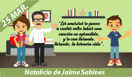 25 DE MARZO. NATALICIO DE JAIME SABINES GUTIÉRREZ
